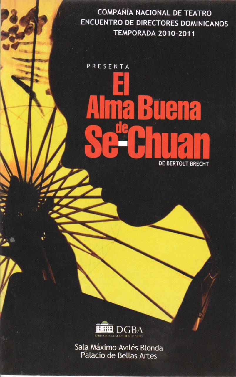 Portada programa de mano de la obra El alma buena de Se-Chuan”, de Bertolt Brecht. Compañía Nacional de Teatro, dirección de Manuel Chapuseaux. 201. Archivo Canek Denis.